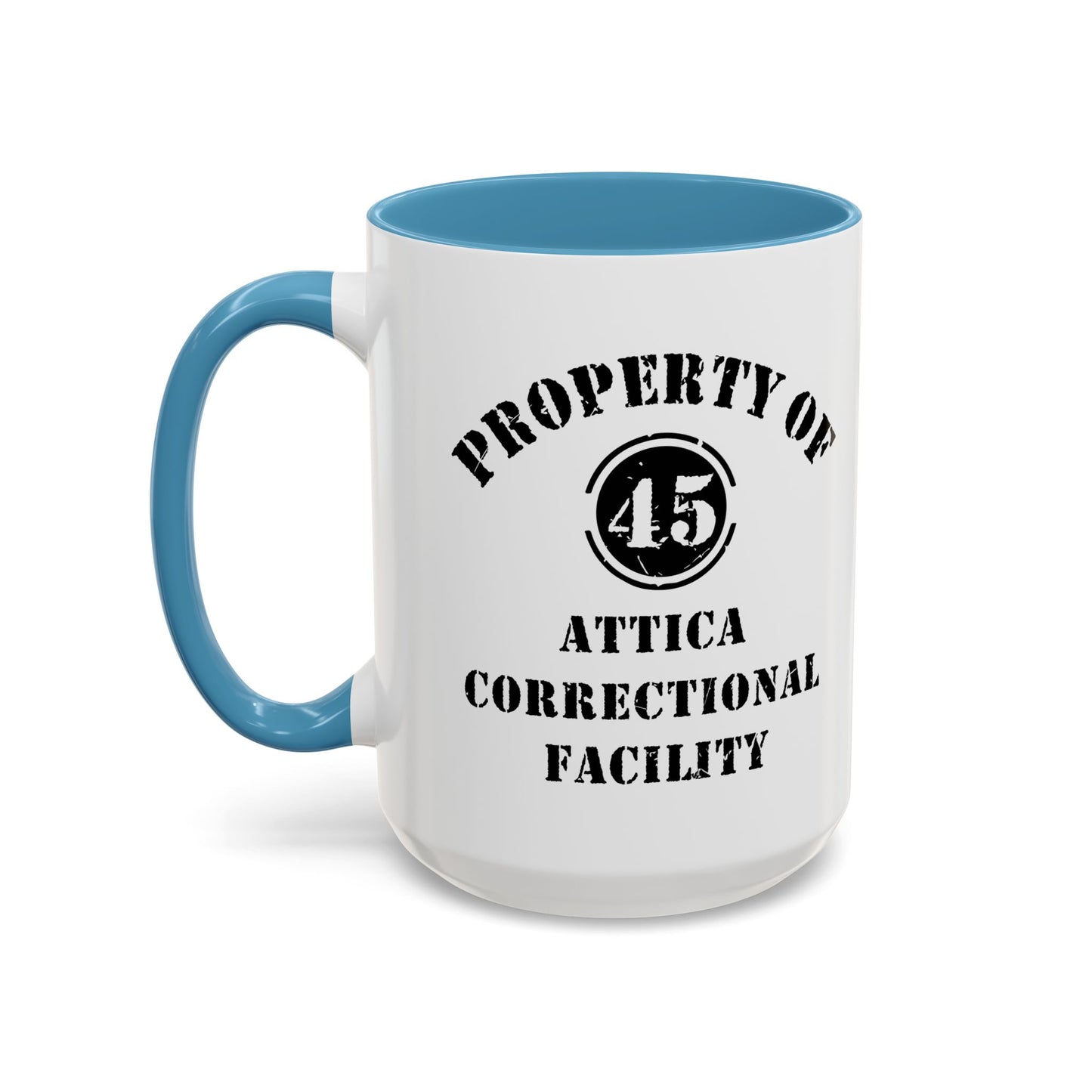 ATTICA CORRECTIONAL FACILITY Accent BiColor Funny Sarcastic Mug