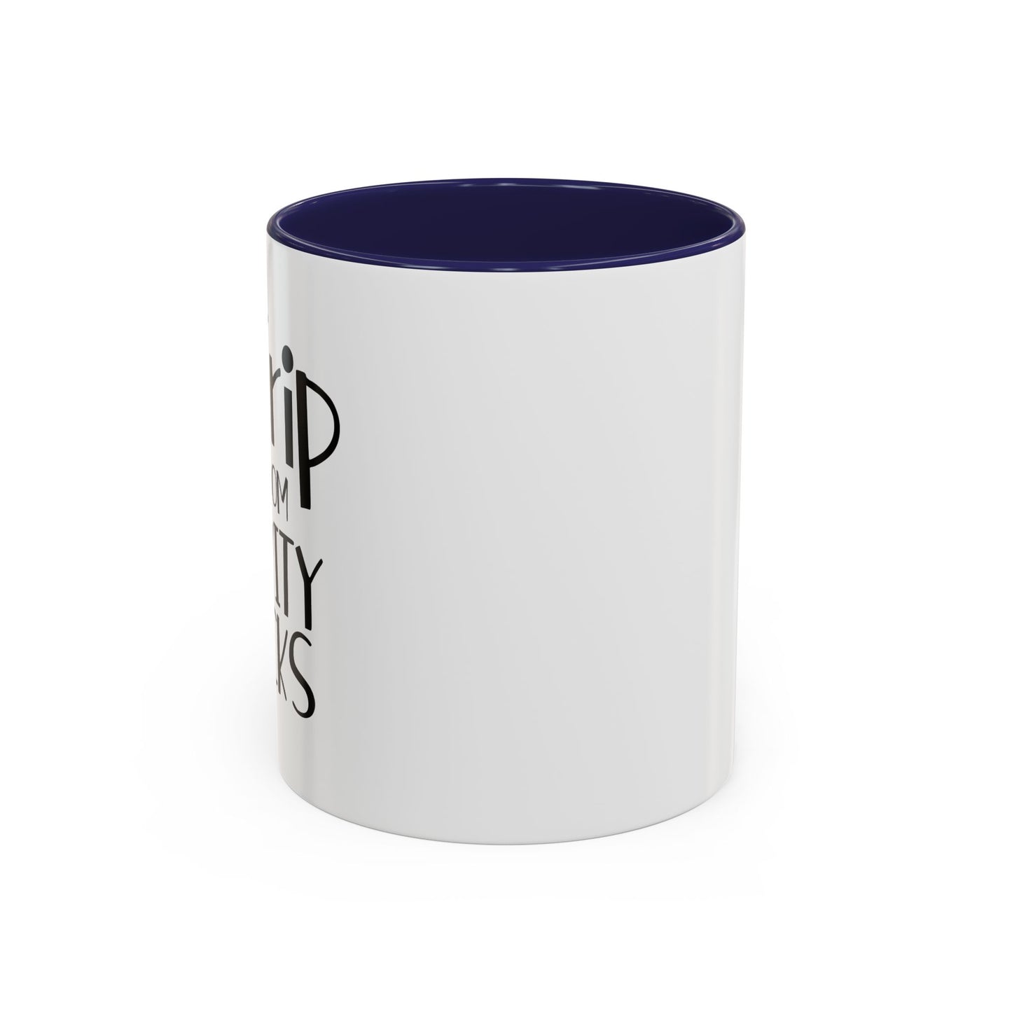 I Don't Trip I Do Random Gravity Checks Accent BiColor Funny Sarcastic Mug