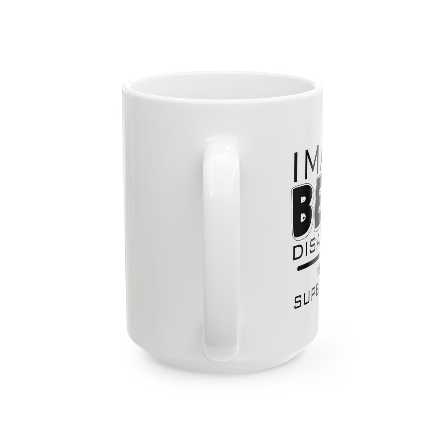 I MAKE BEER DISAPPEAR FUNNY SARCASTIC WHITE MUG