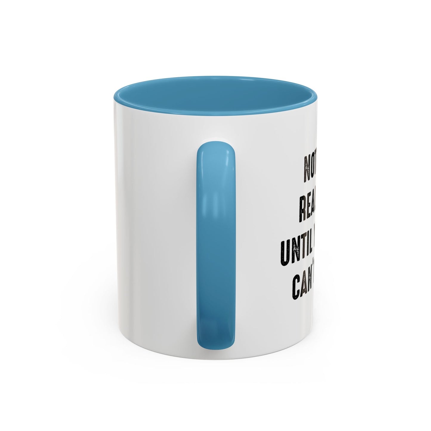 UNTIL YOUR WIFE CAN'T FIND IT Accent BiColor Funny Sarcastic Mug