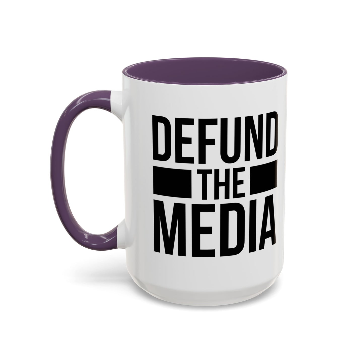 DEFUND THE MEDIA Accent BiColor Funny Sarcastic Mug