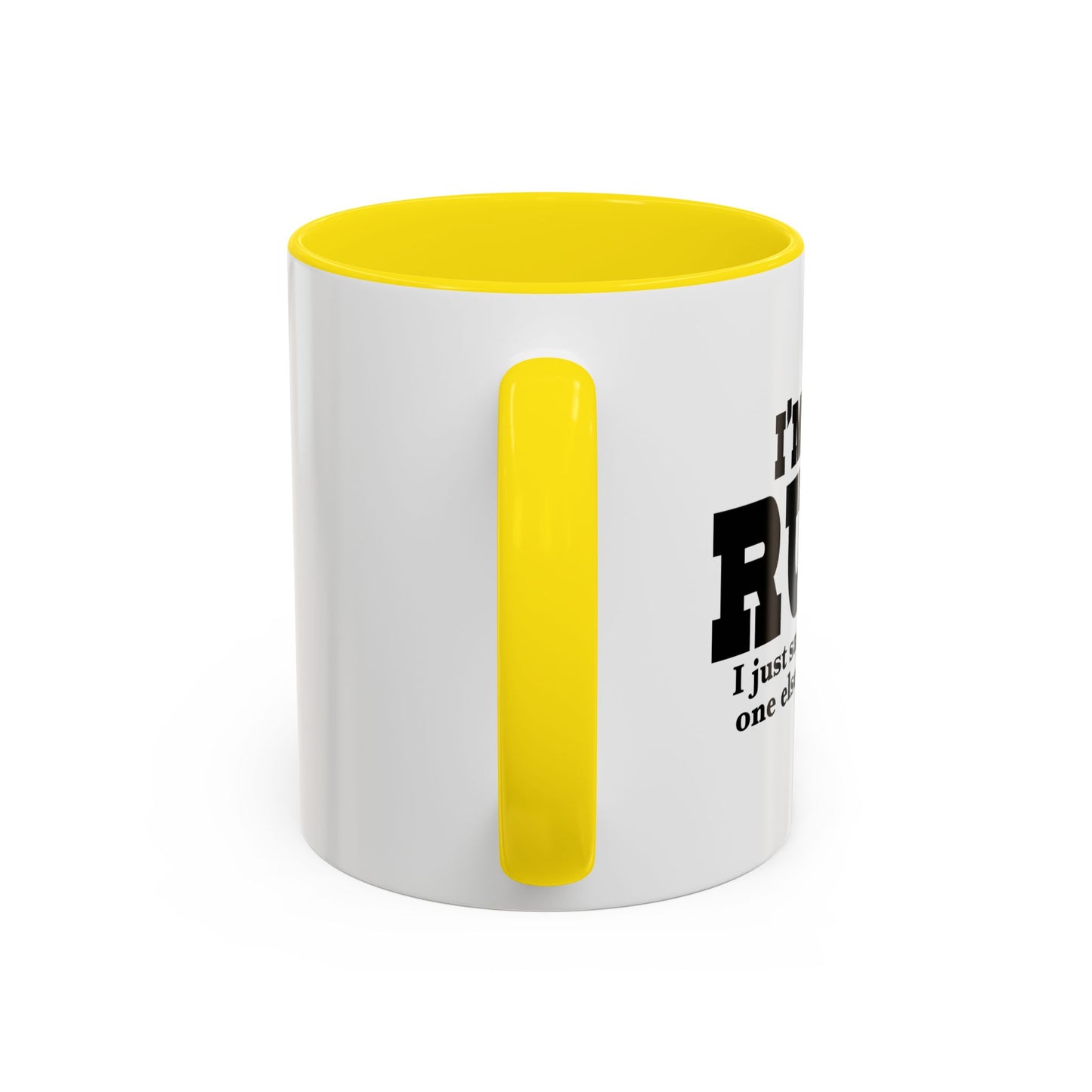 I'M NOT RUDE Accent BiColor Funny Sarcastic Mug