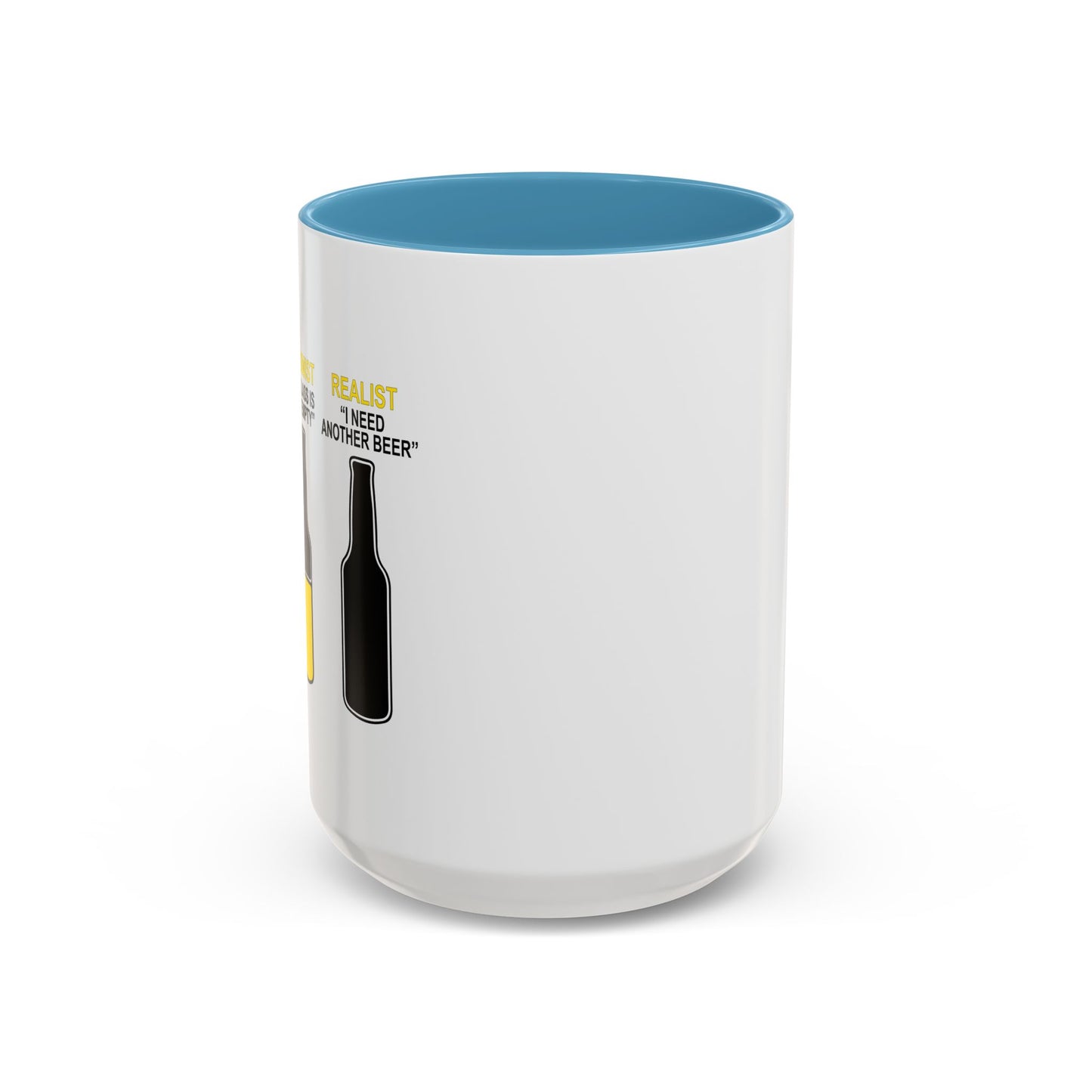 OPTIMIST PESSIMIST REALIST Accent BiColor Funny Sarcastic Mug