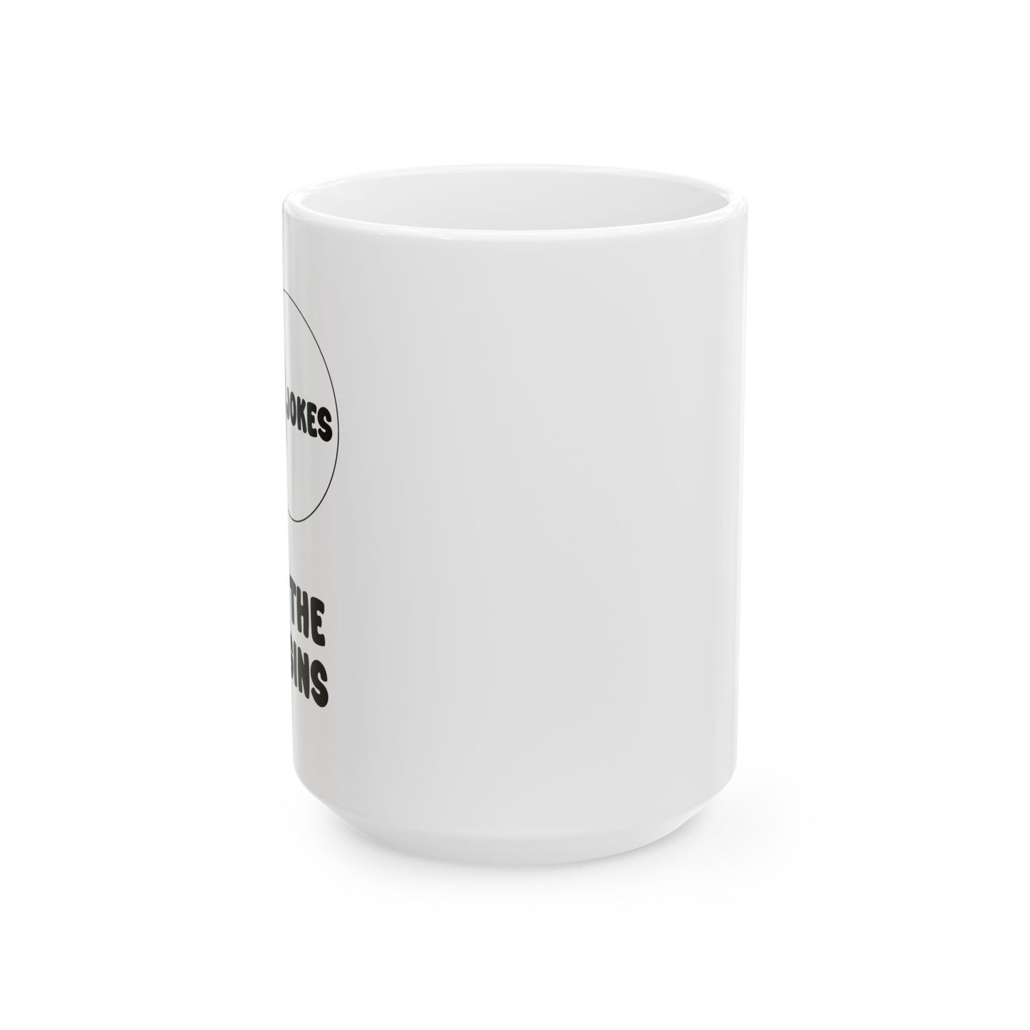 DAD JOKES WHERE THE FUN BEGINS FUNNY SARCASTIC WHITE MUG