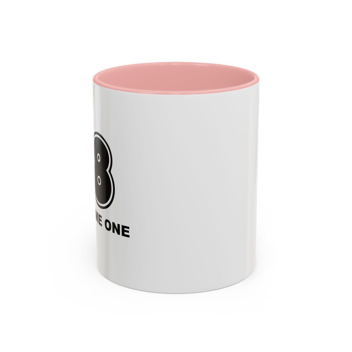 YOU OWE ME ONE Accent BiColor Funny Sarcastic Mug