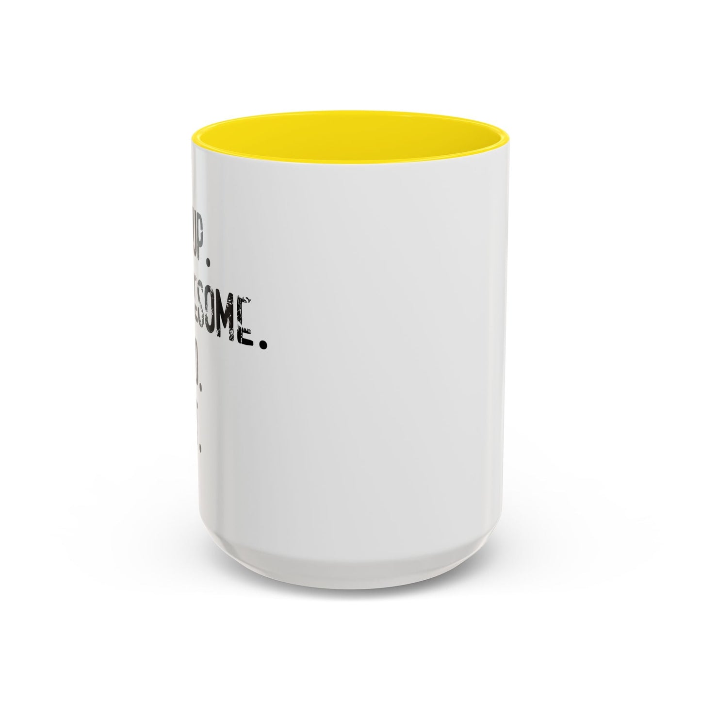 WAKE UP. BE AWESOME. BE KIND. REPEAT. Accent BiColor Funny Sarcastic Mug