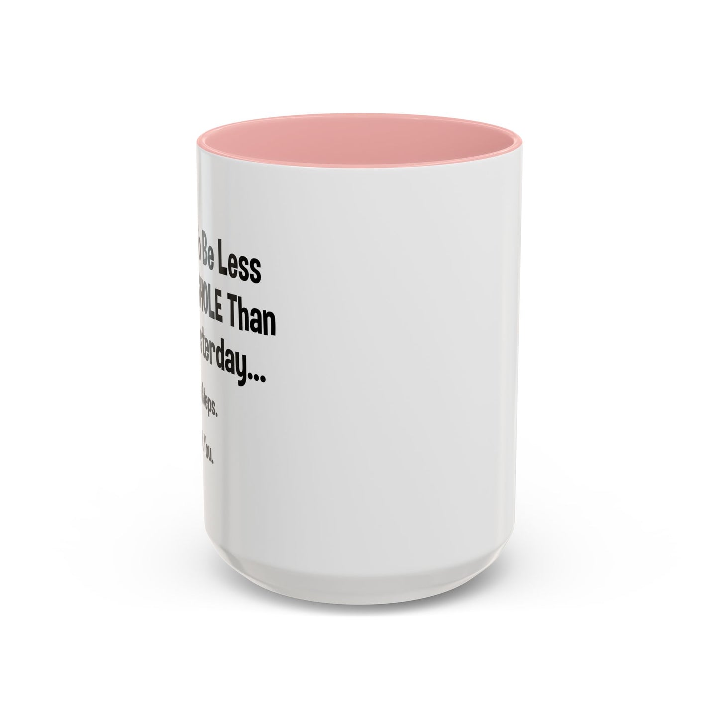 BABY STEPS Accent BiColor Funny Sarcastic Mug