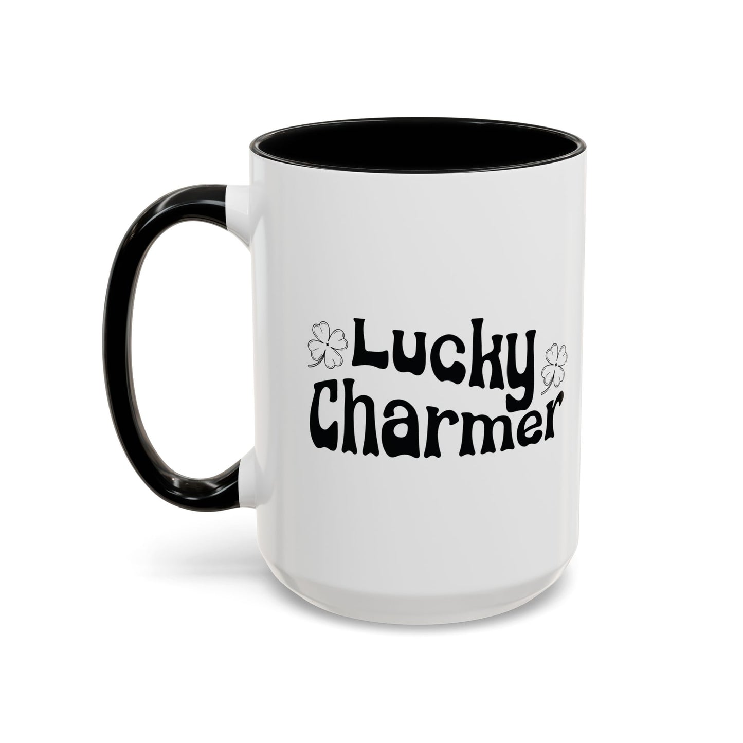 LUCKY CHARMER Accent BiColor Funny Sarcastic Mug