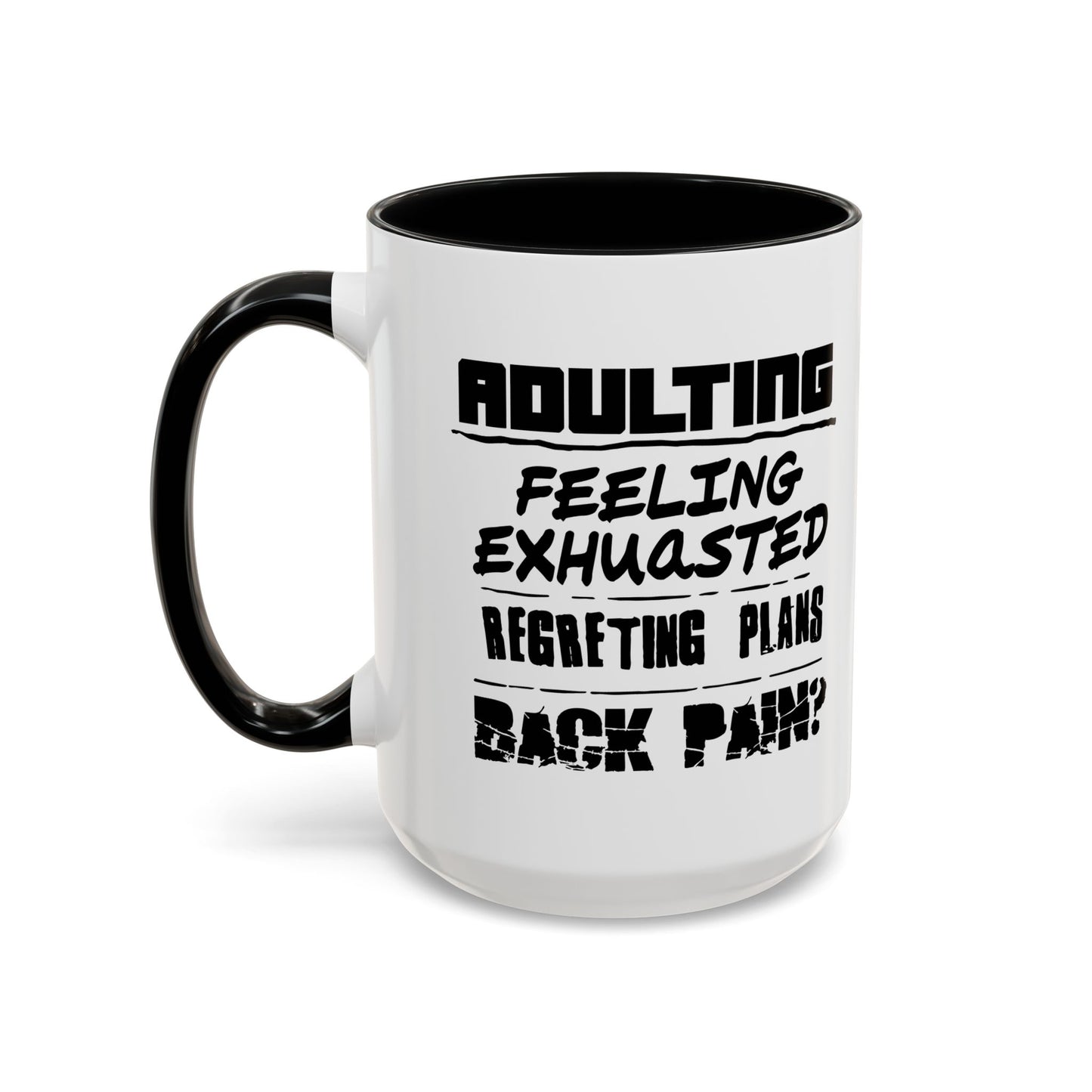 ADULTING IS... Accent BiColor Funny Sarcastic Mug