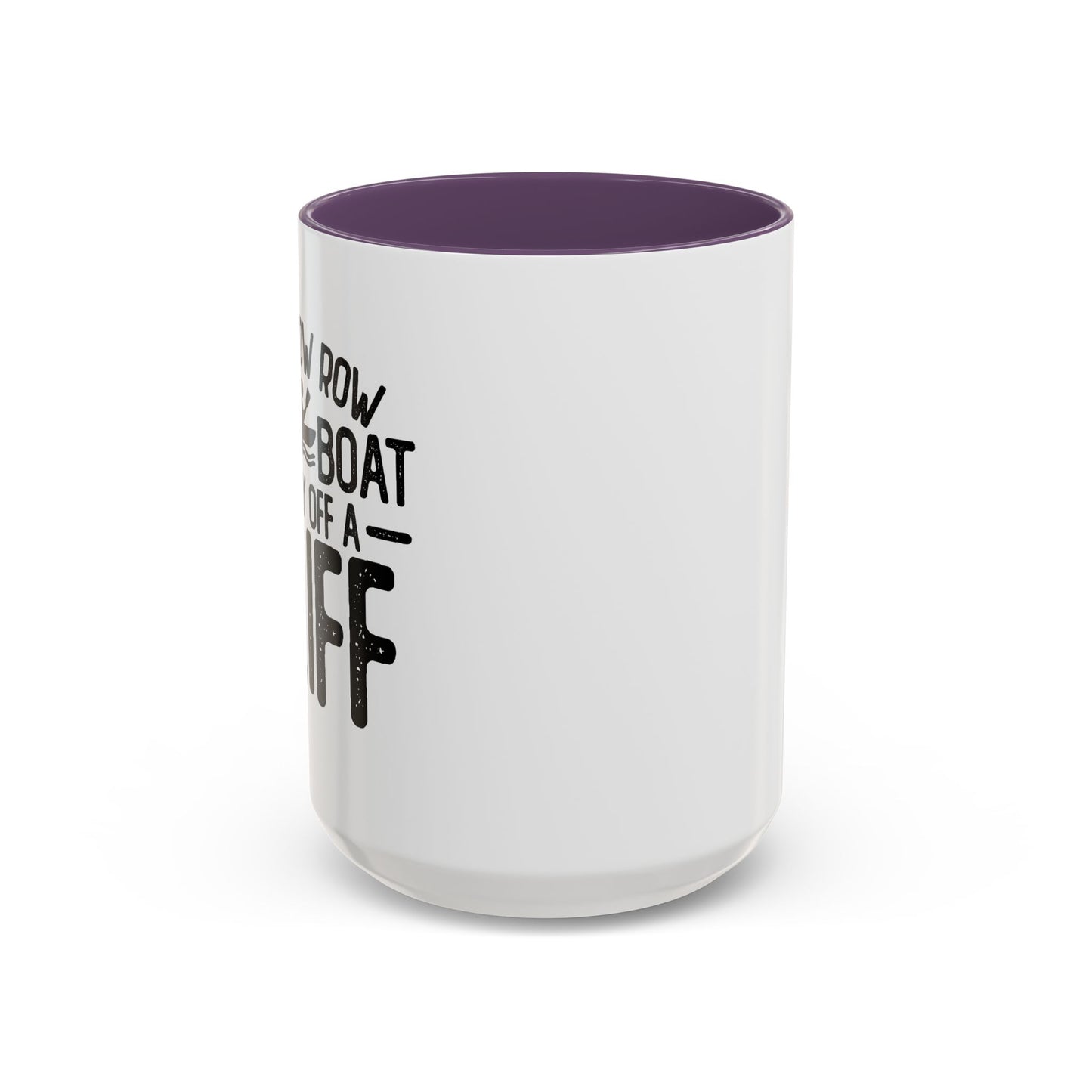 GENTLY OFF A CLIFF Accent BiColor Funny Sarcastic Mug