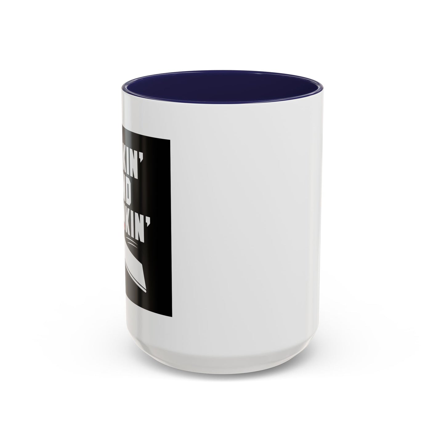 SINKIN' AND DRINKING Accent BiColor Funny Sarcastic Mug