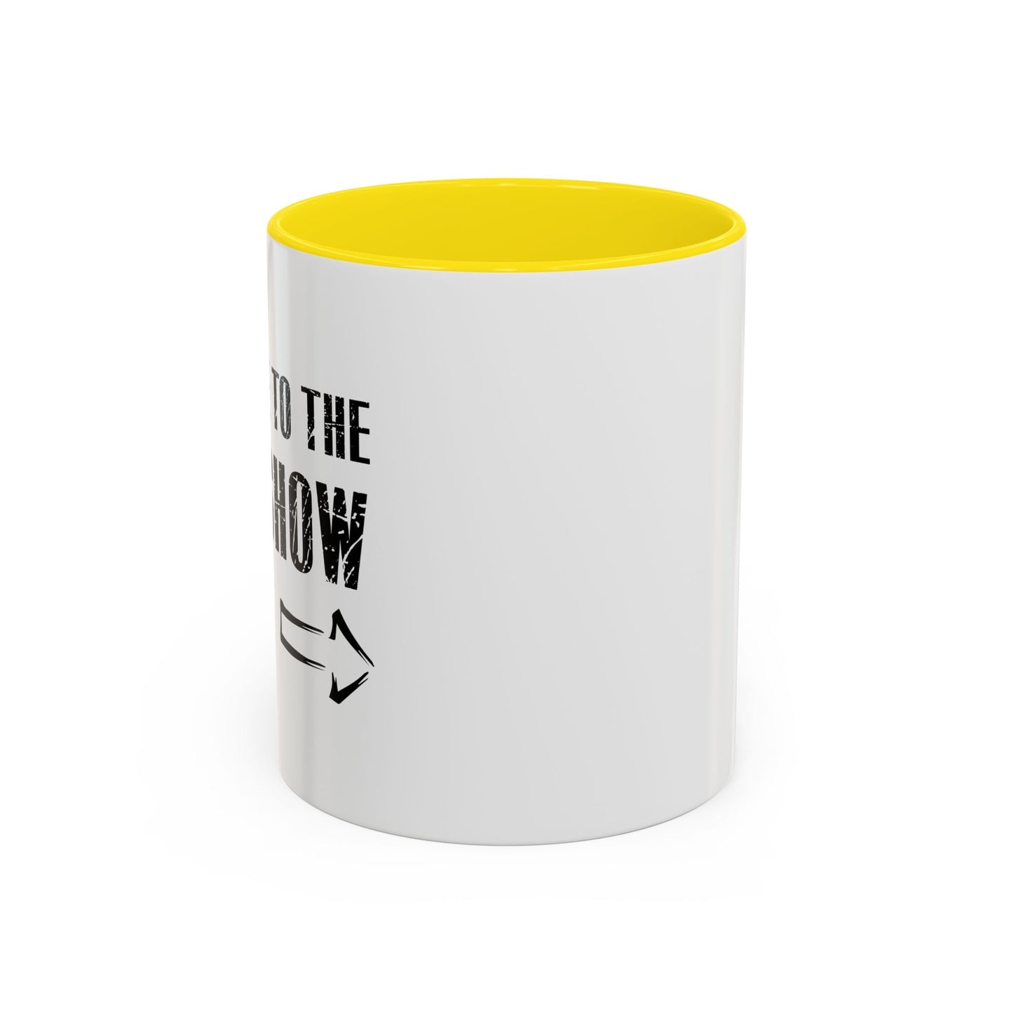 Welcome To The Gun Show Accent BiColor Funny Sarcastic Mug