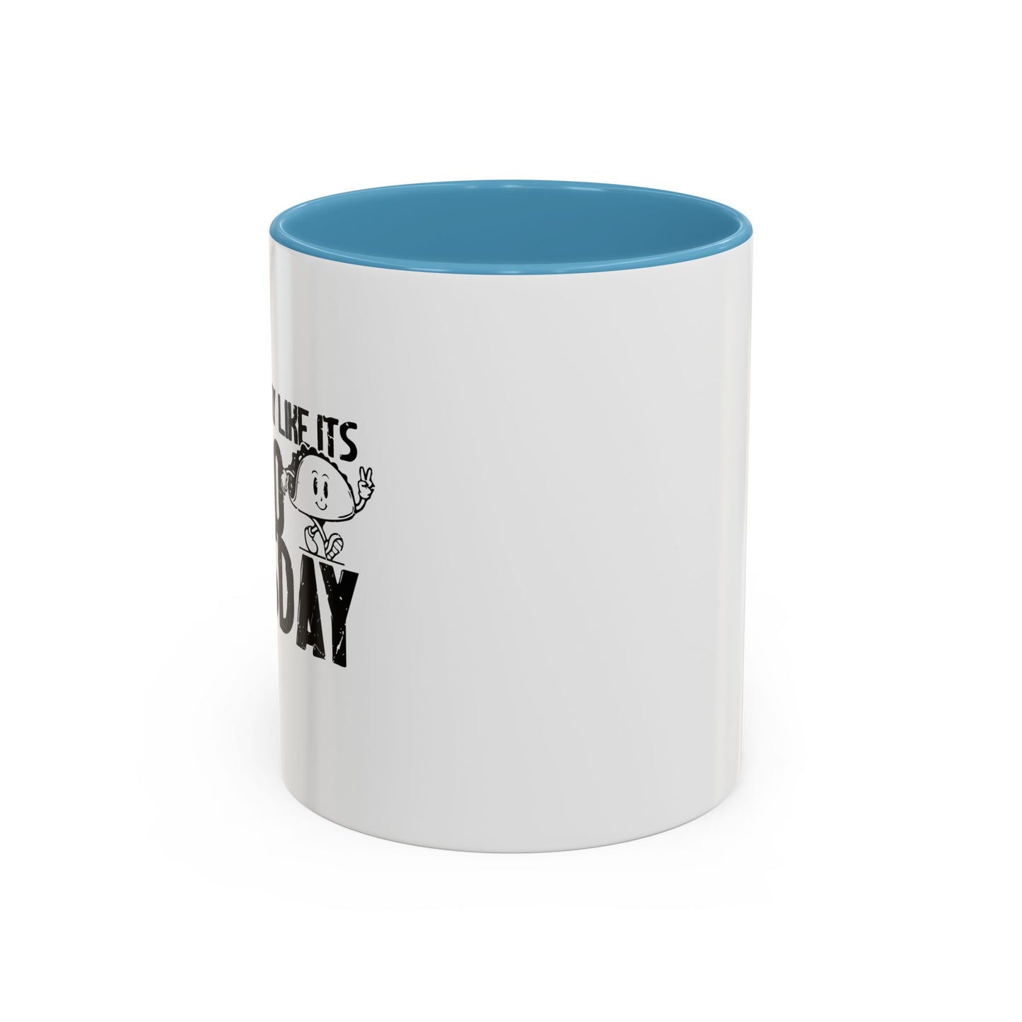 TACO TUESDAY Accent BiColor Funny Sarcastic Mug