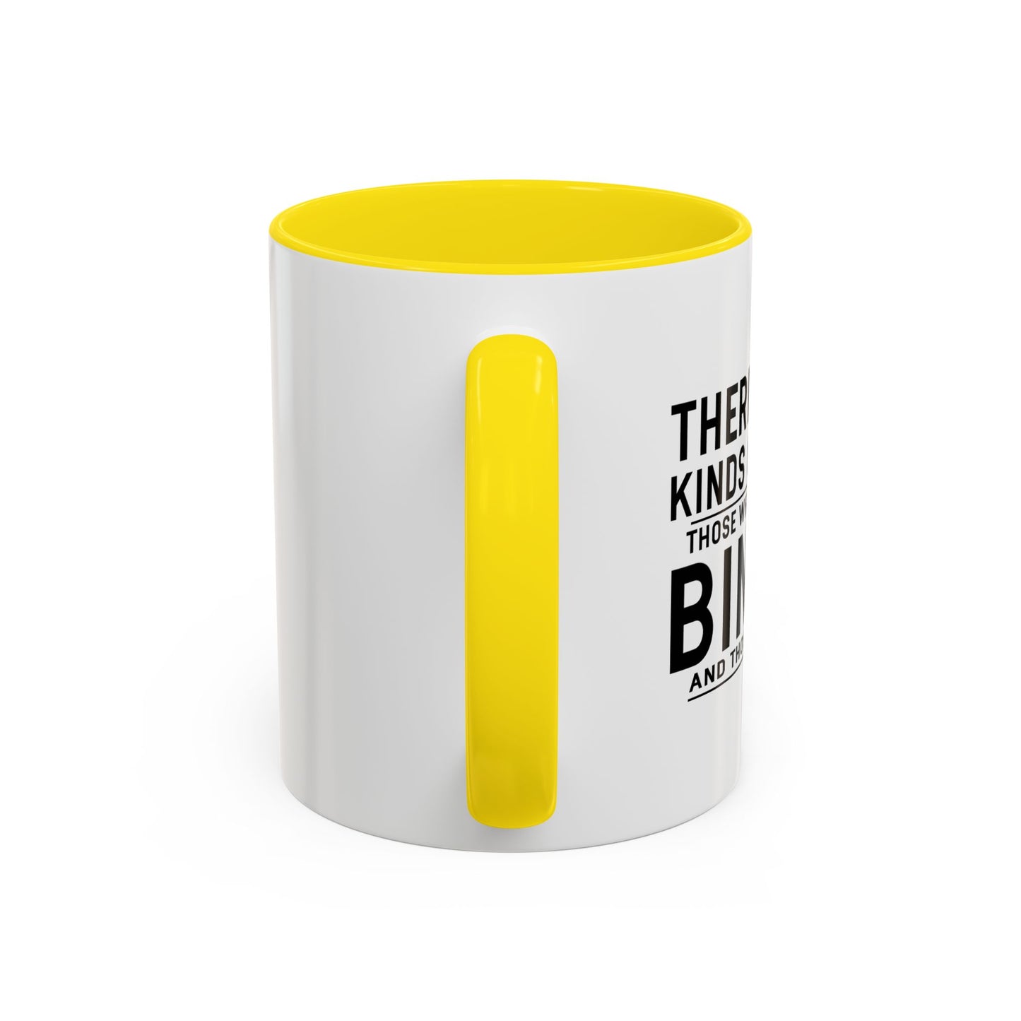 THERE ARE 10 KINDS OF PEOPLE Accent BiColor Funny Sarcastic Mug