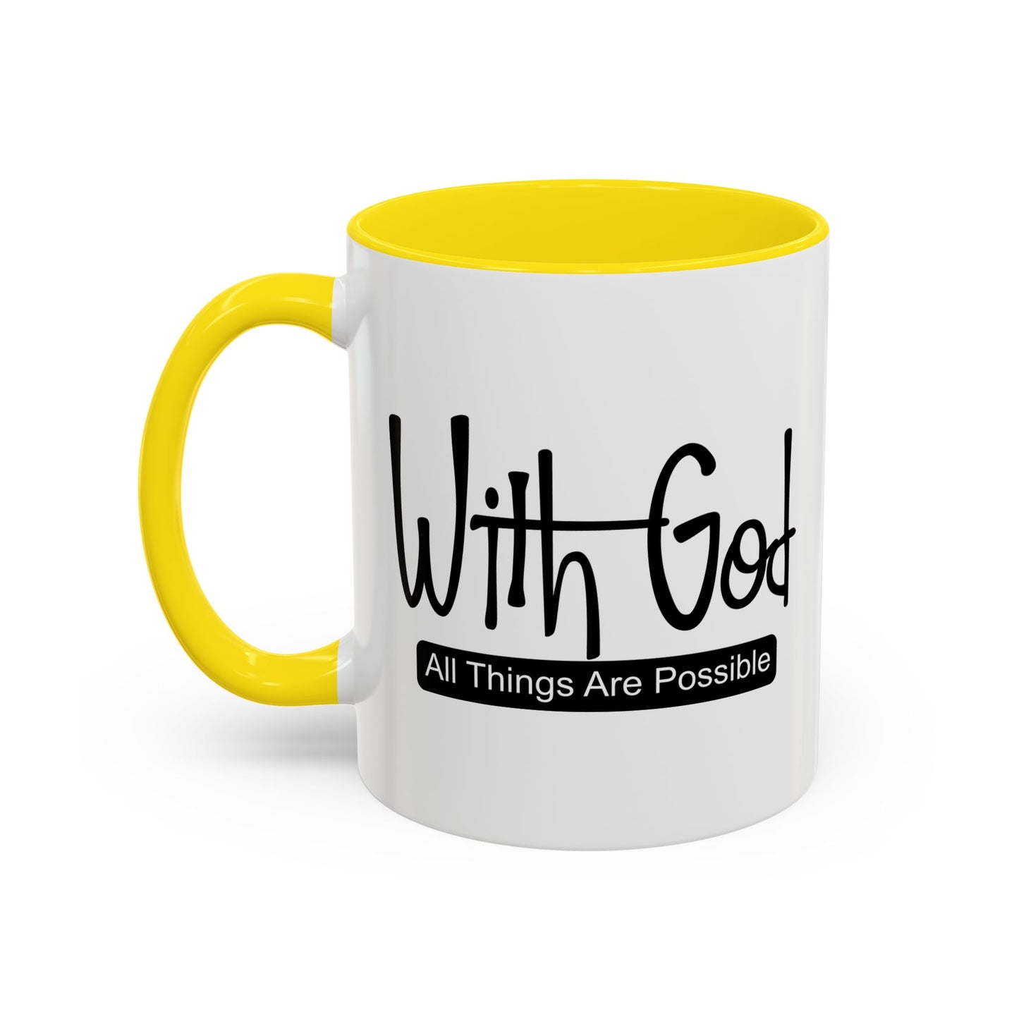 WITH GOD ALL THINGS ARE POSSIBLE Accent BiColor Mug