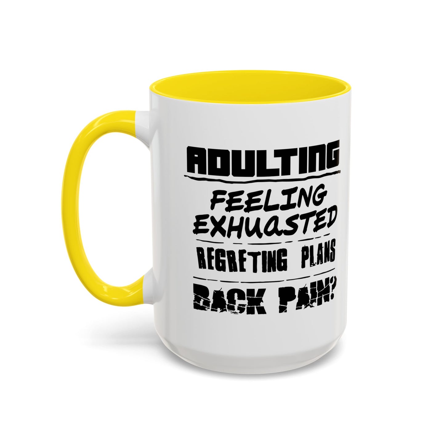 ADULTING IS... Accent BiColor Funny Sarcastic Mug