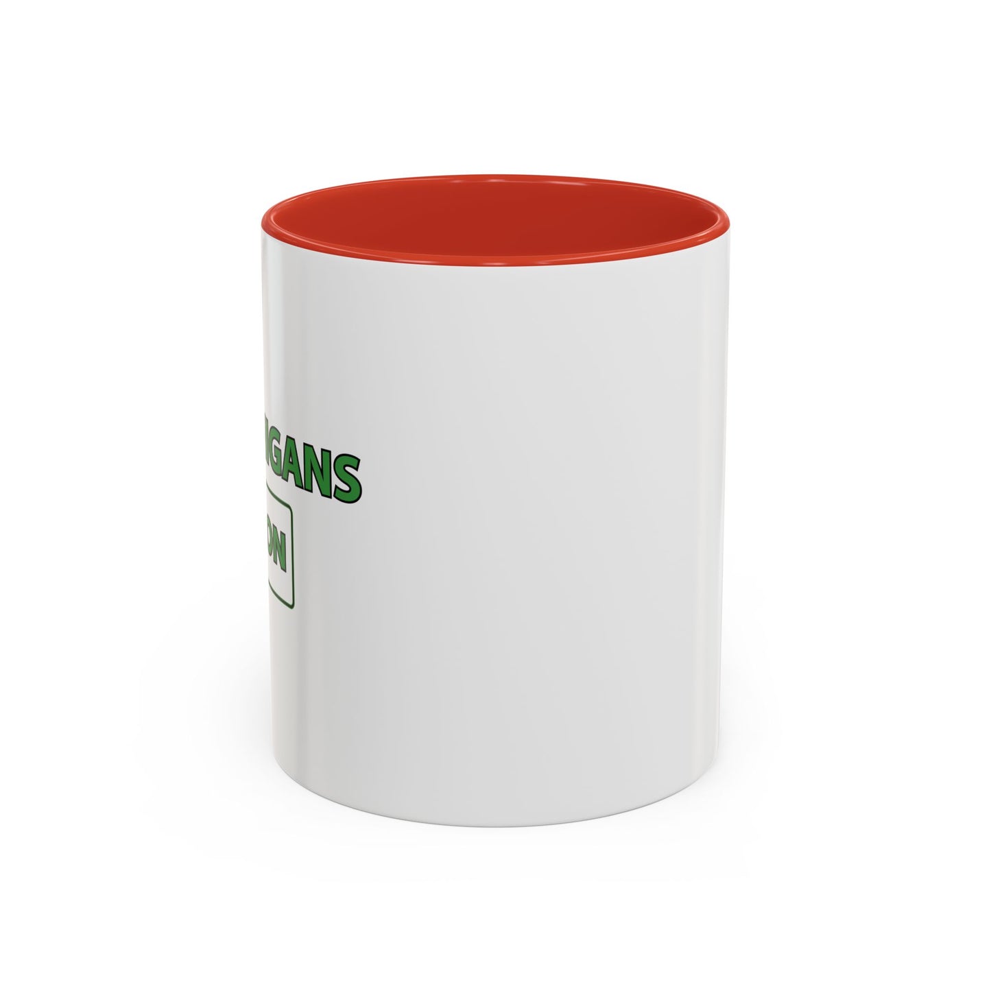 SHENANIGANS ON Accent BiColor Funny Sarcastic Mug