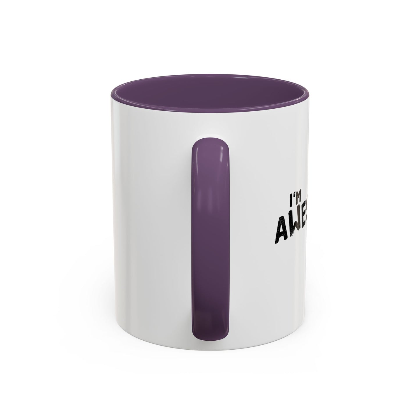 I'M AWESOMER THAN MOST Accent BiColor Funny Sarcastic Mug