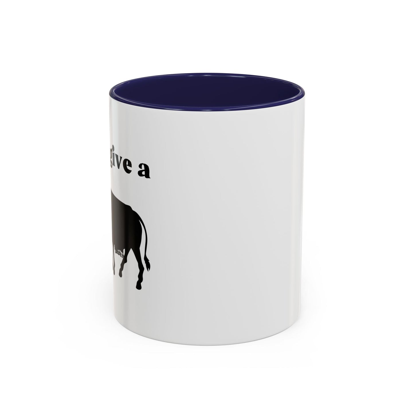 I Don't Give A Rats Ass Accent BiColor Funny Sarcastic Mug