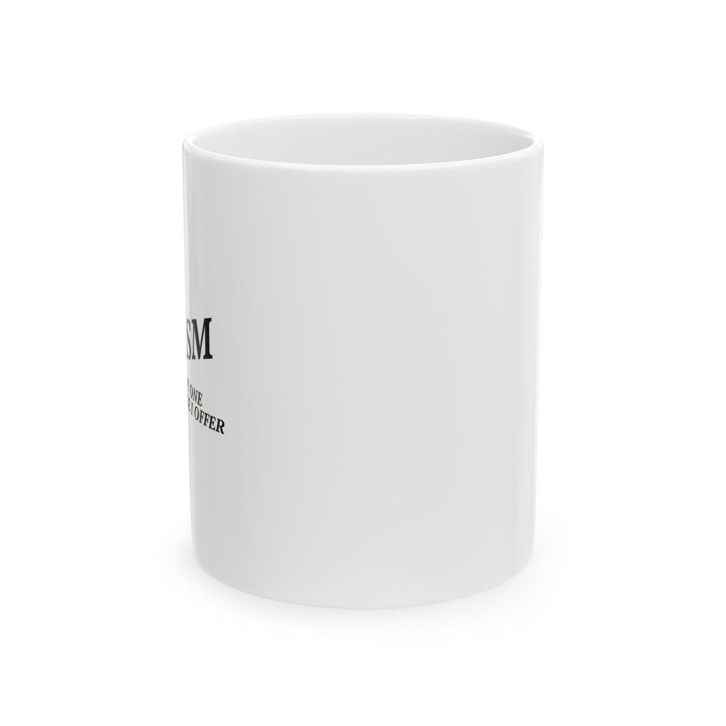 ONE OTHER SERVICEI OFFER FUNNY SARCASTIC MUG