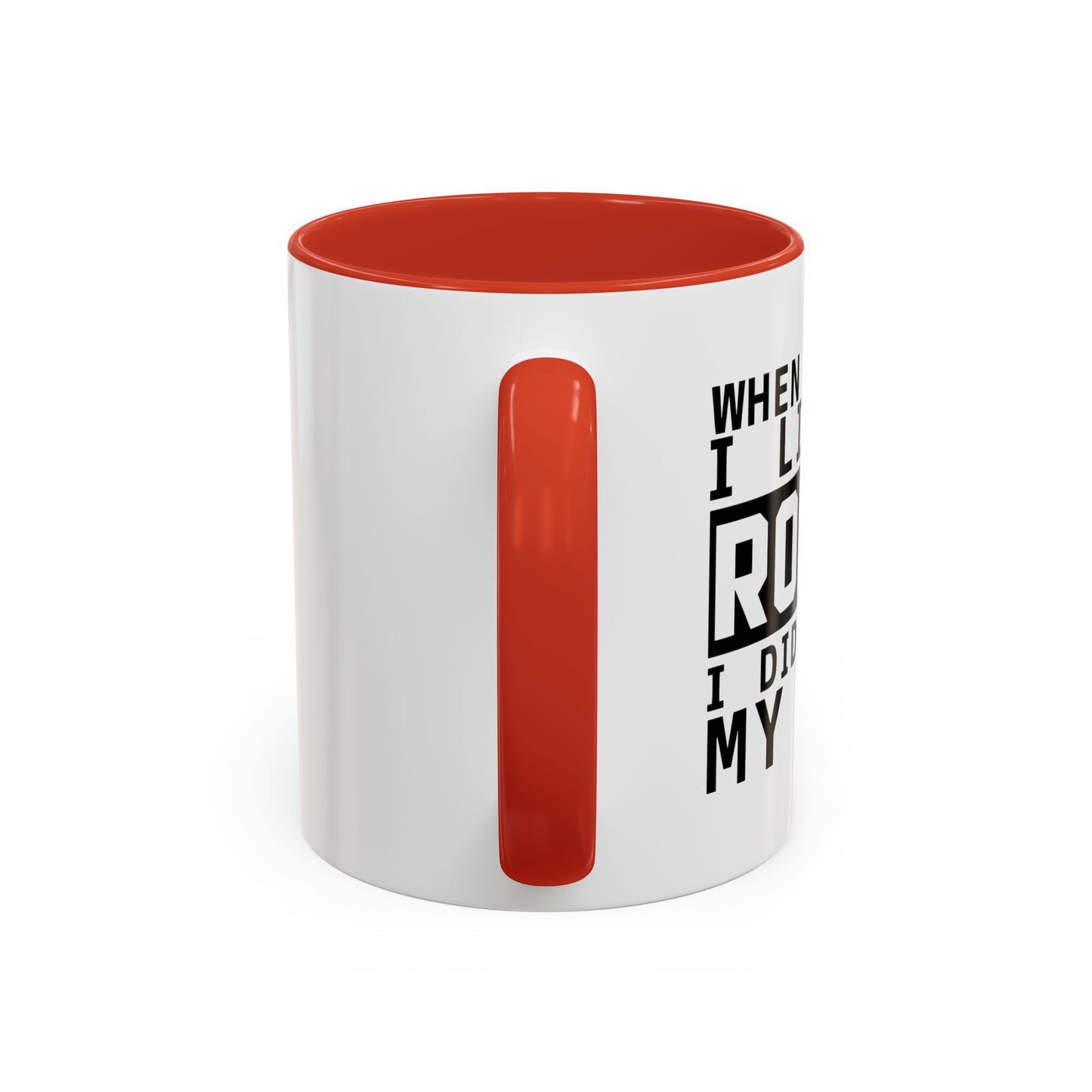 I LIKE IT ROUGH Accent BiColor Funny Sarcastic Mug