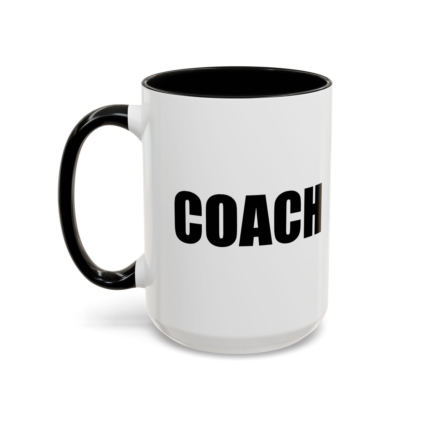 COACH Accent BiColor Funny Sarcastic Mug