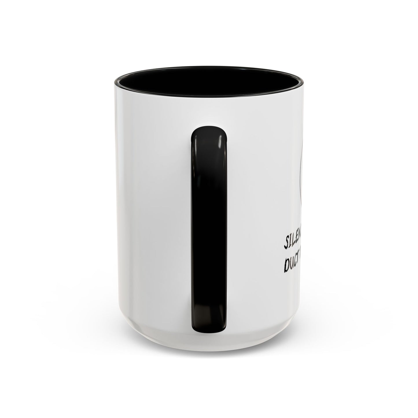 SILENCE IS GOLDEN. DUCT TAPE IS SILVER Accent BiColor Funny Sarcastic Mug