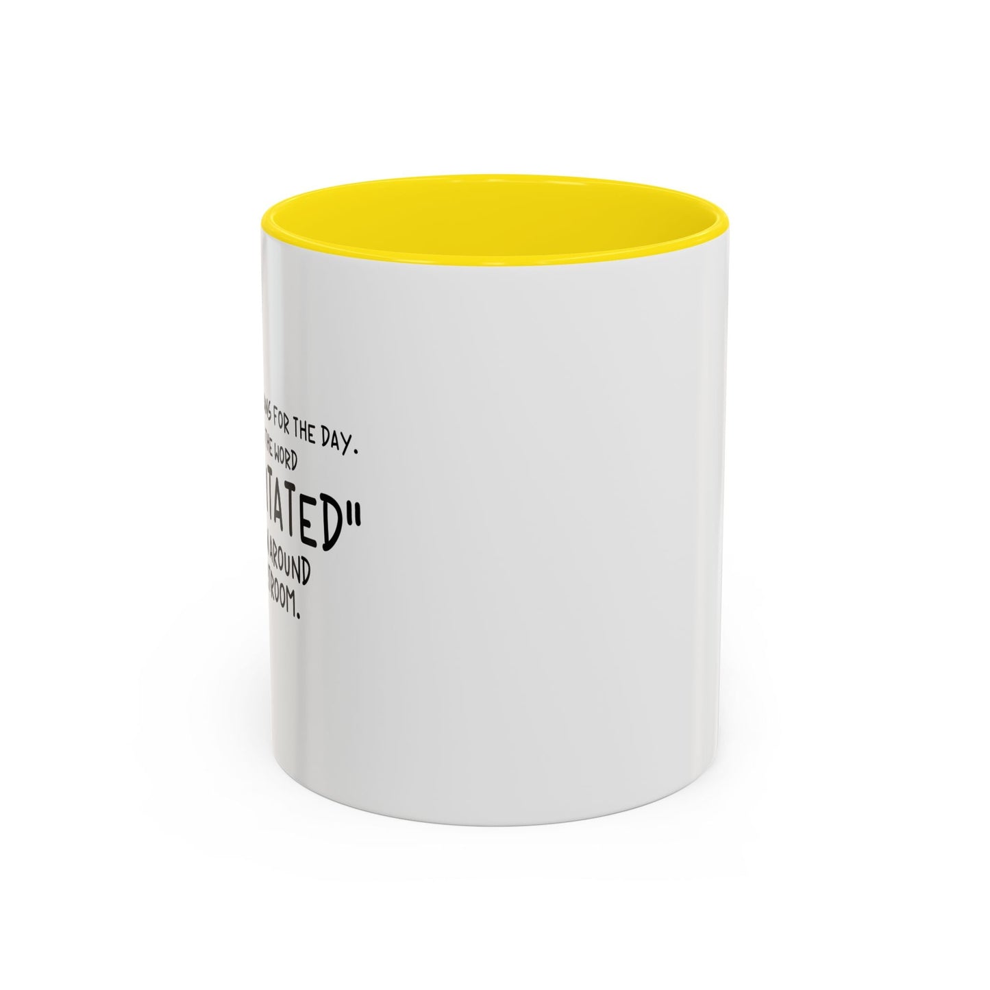 THROWN AROUND IN THE COURTROOM Accent BiColor Funny Sarcastic Mug