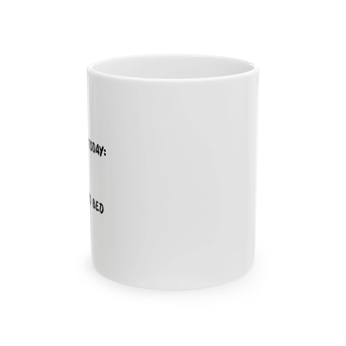 THINGS TO DO TODAY FUNNY SARCASTIC MUG