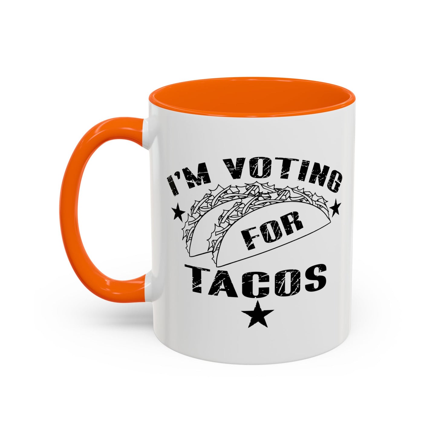 I'M VOTING FOR TACOS Accent BiColor Funny Sarcastic Mug