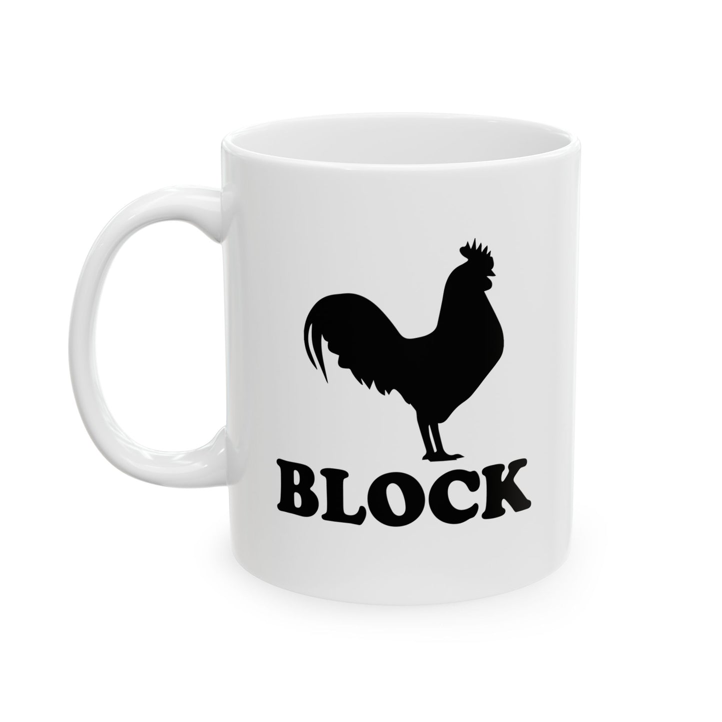 COCK BLOCK FUNNY SARCASTIC WHITE MUG