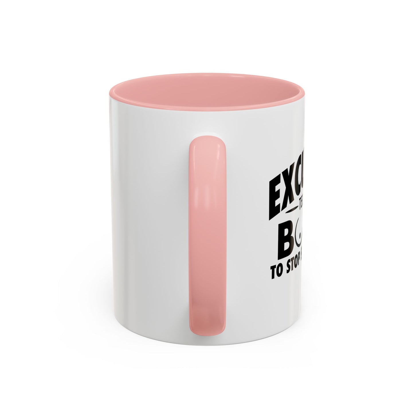 STOP STARING AT ME Accent BiColor Funny Sarcastic Mug