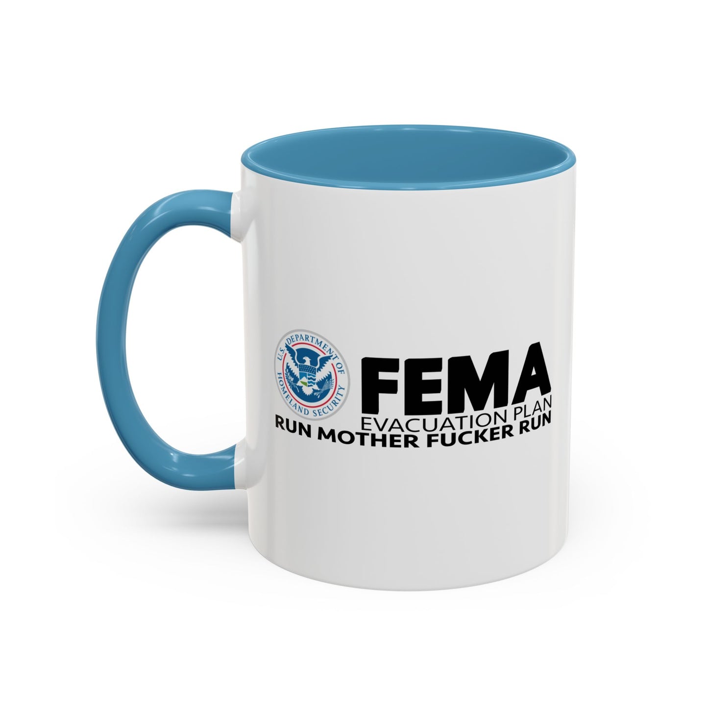 FEMA Accent BiColor Funny Sarcastic Mug