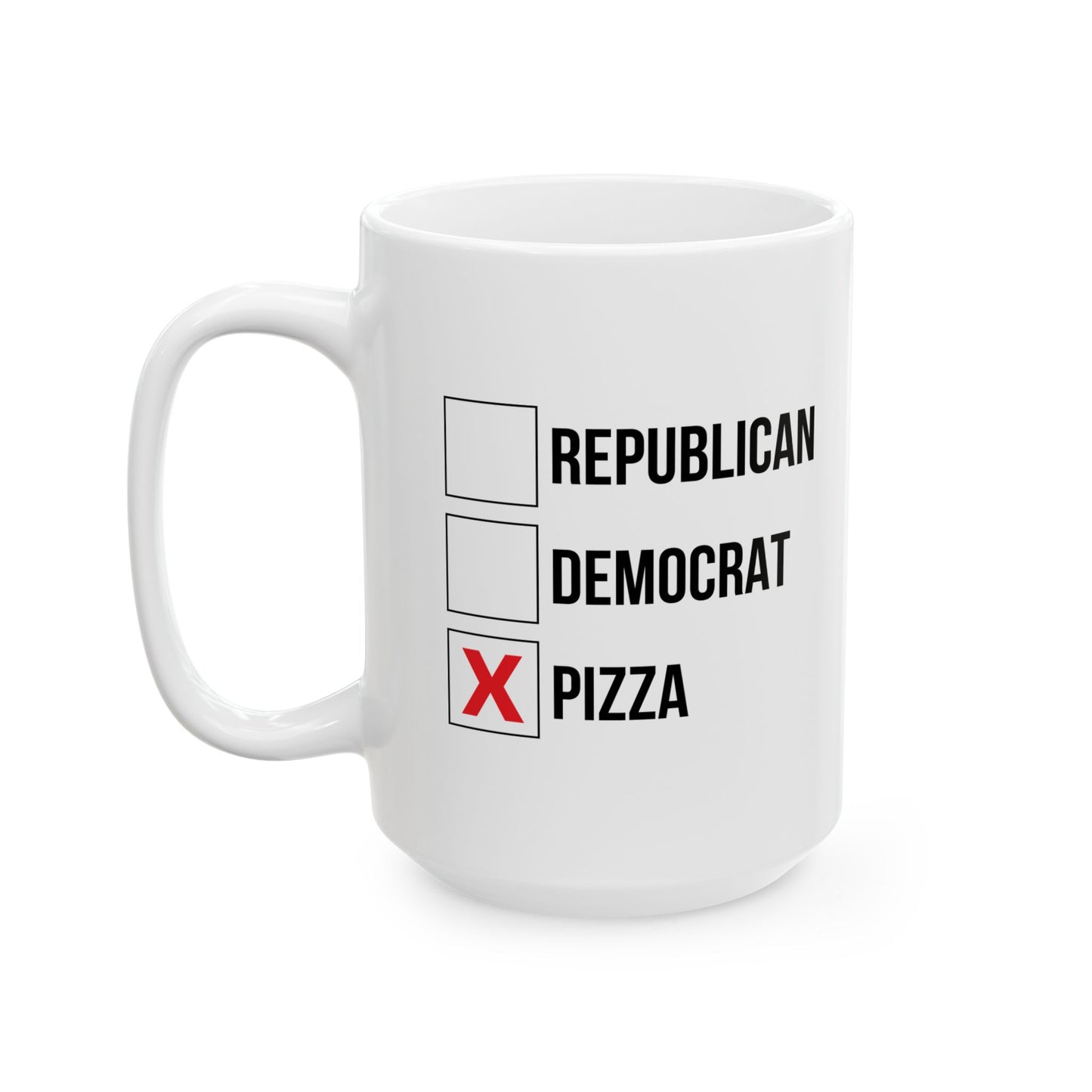 REPUBLICAN, DEMOCRATE, PIZZA Funny Sarcastic Mug