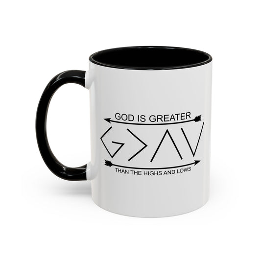 GOD IS GREATER Accent BiColor Funny Sarcastic Mug