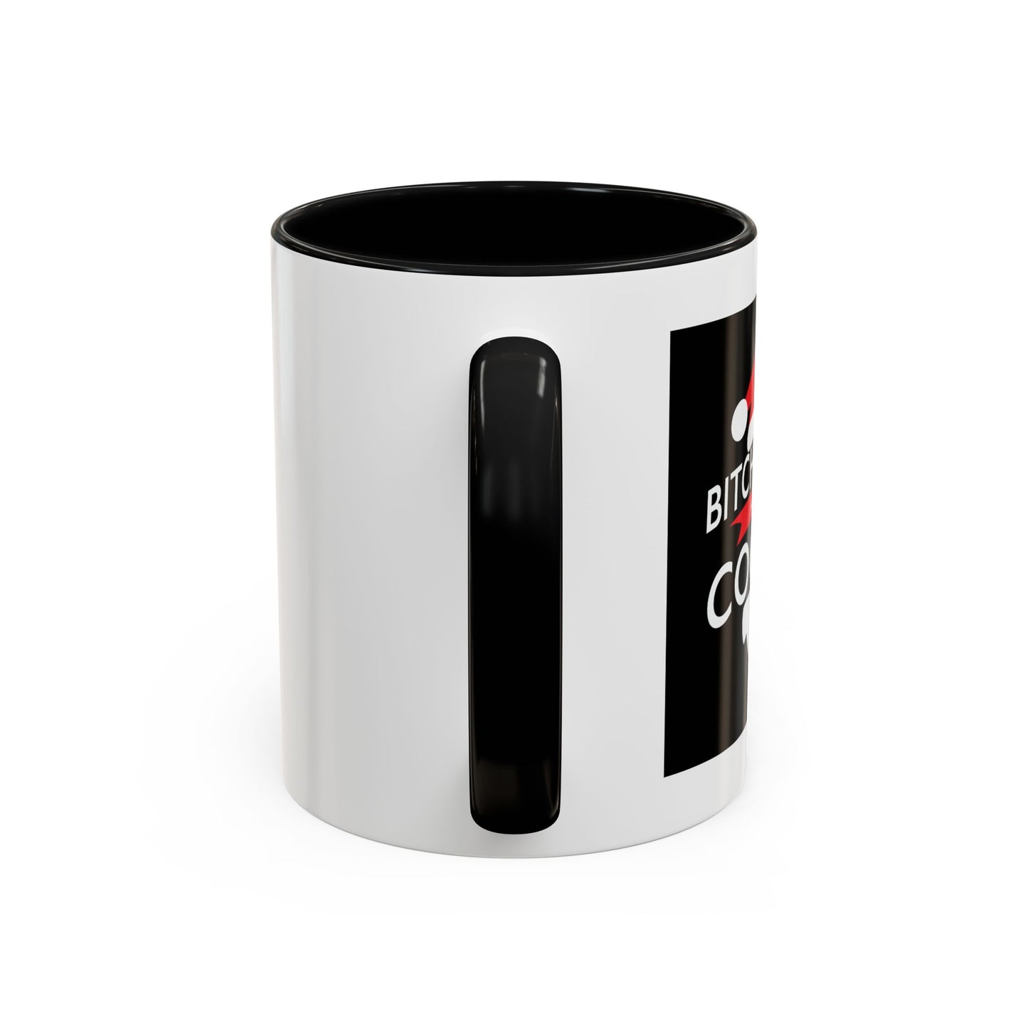 BETTER HAVE MY COOKIES Accent BiColor Funny Sarcastic Mug