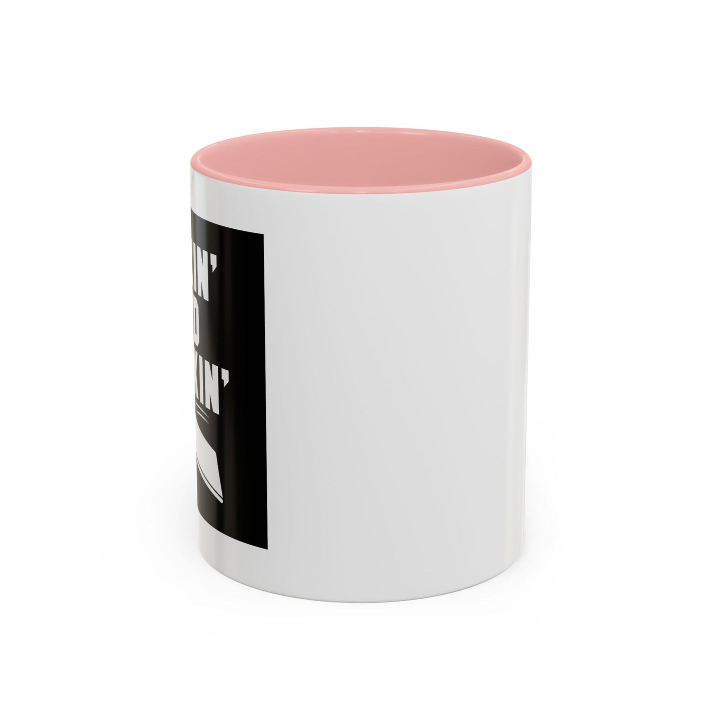 SINKIN' AND DRINKING Accent BiColor Funny Sarcastic Mug