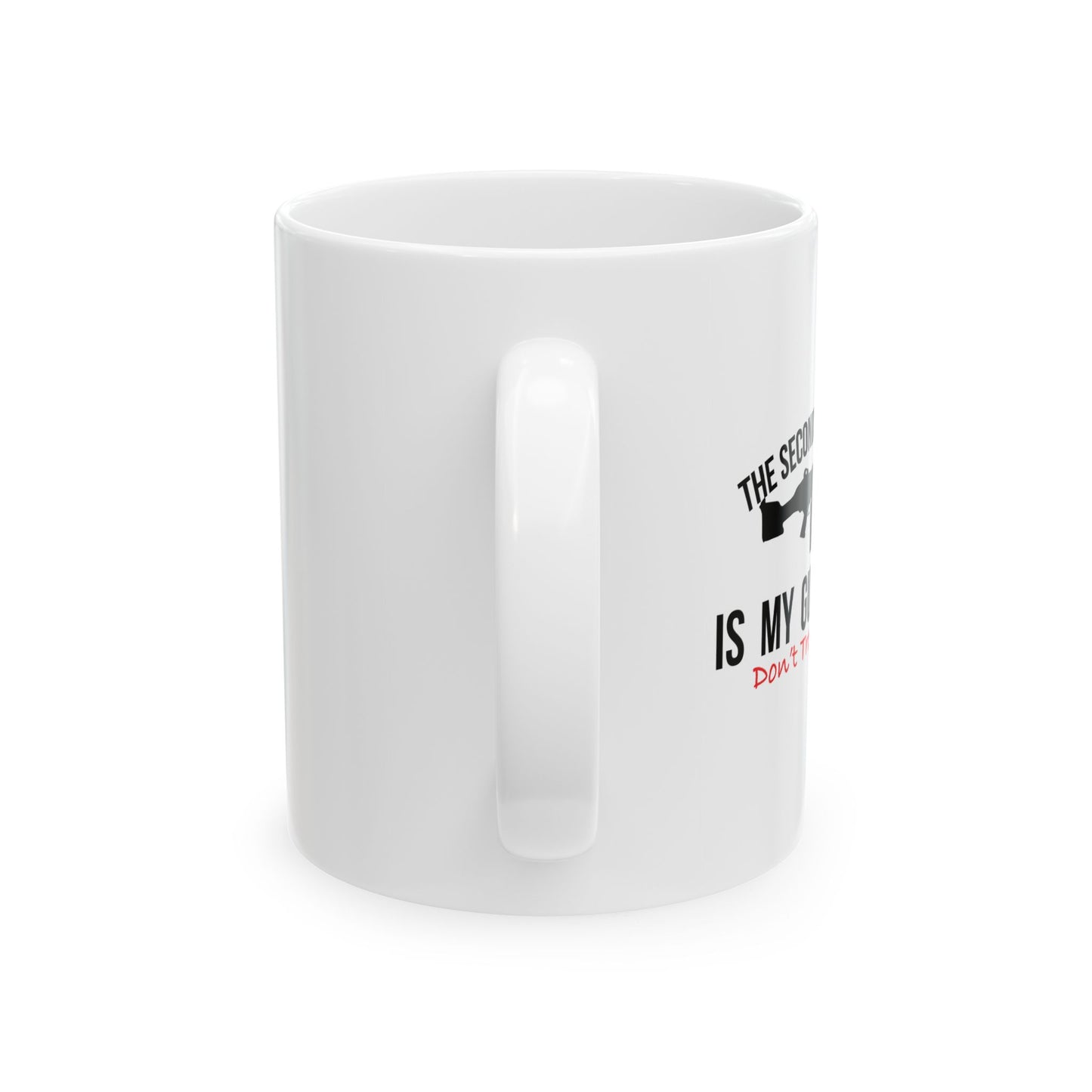 THE SECOND AMENDMENT IS MY GUN PERMIT FUNNY SARCASTIC WHITE MUG