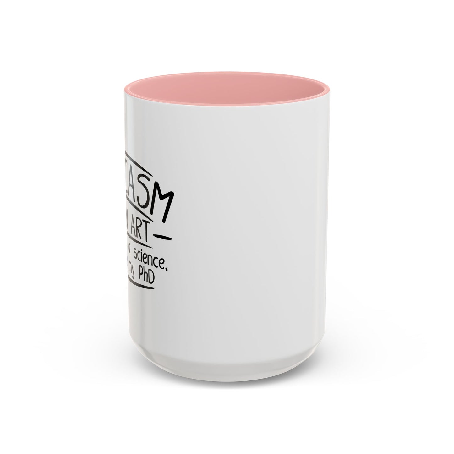 SARCASM IS AN ART Accent BiColor Funny Sarcastic Mug