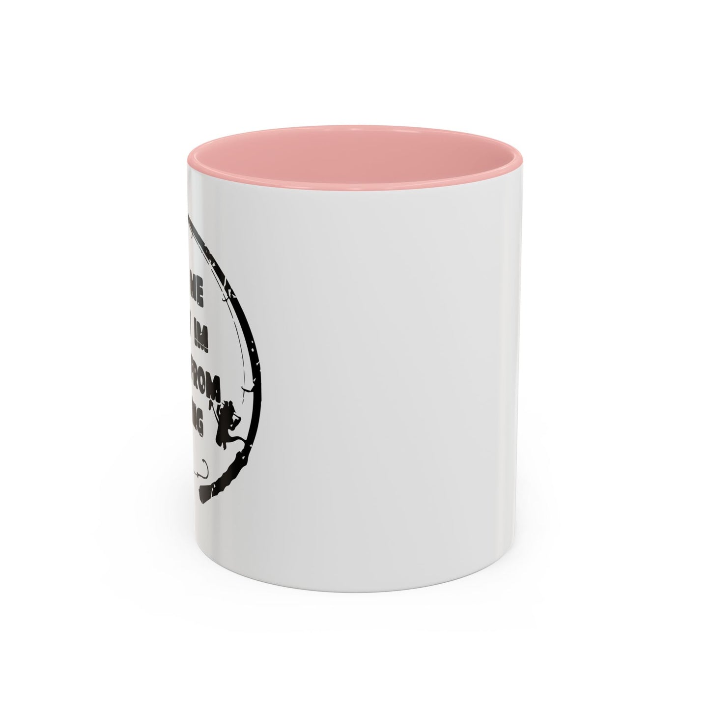 ASK MW WHEN IM BACK FROM FISHING Accent BiColor Funny Sarcastic Mug