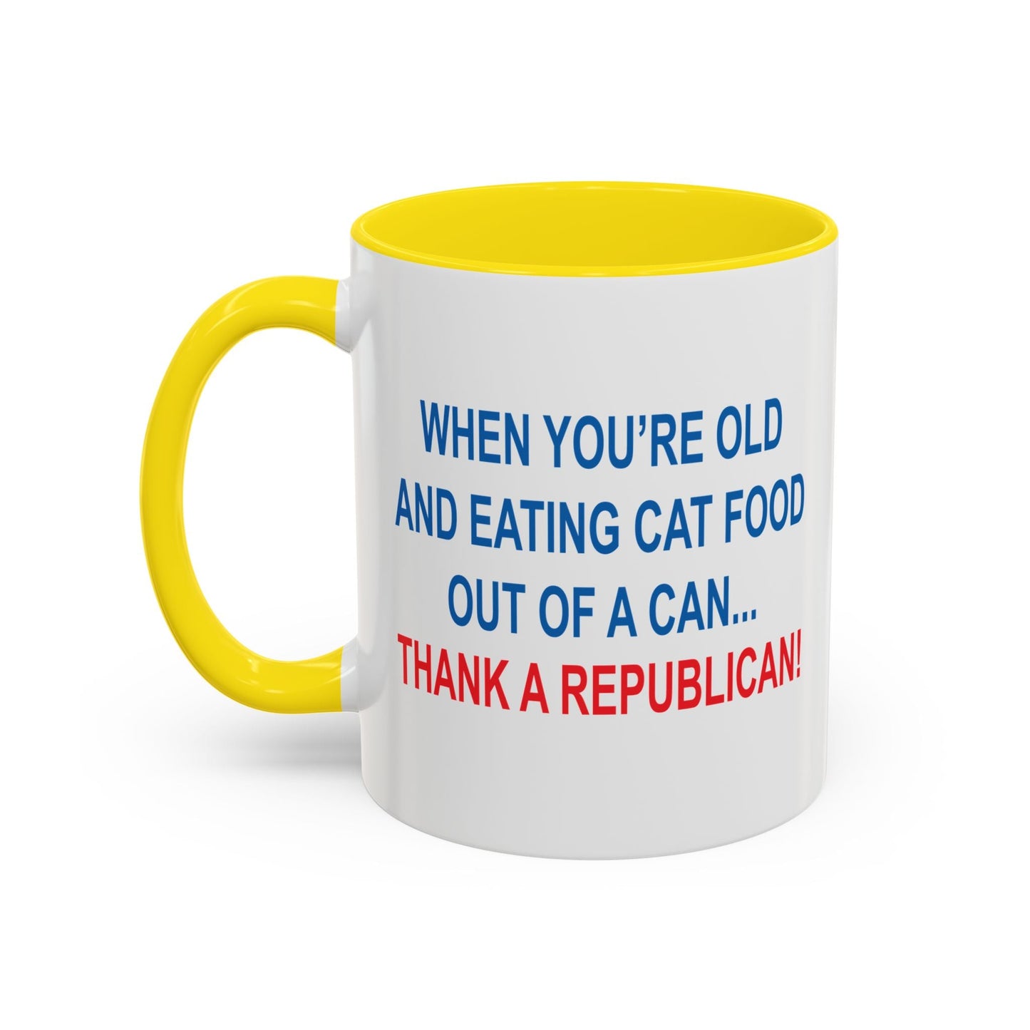 THANK A REPUBLICAN Accent BiColor Funny Sarcastic Mug