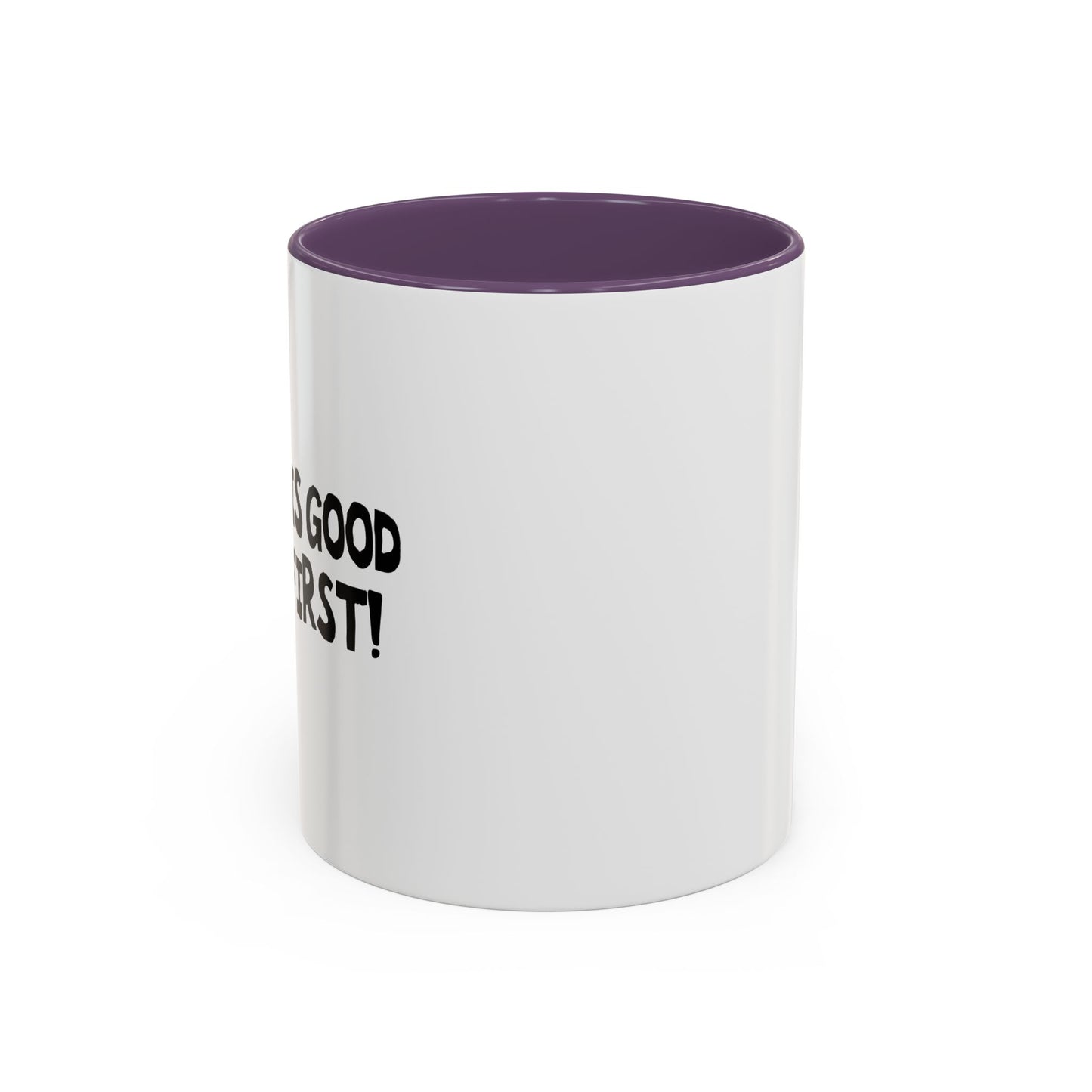 CHANGE IS GOOD Accent BiColor Funny Sarcastic Mug