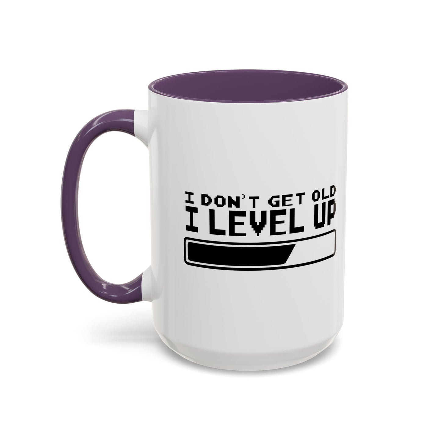 I DON'T GET OLD I LEVEL UP Accent BiColor Funny Sarcastic Mug