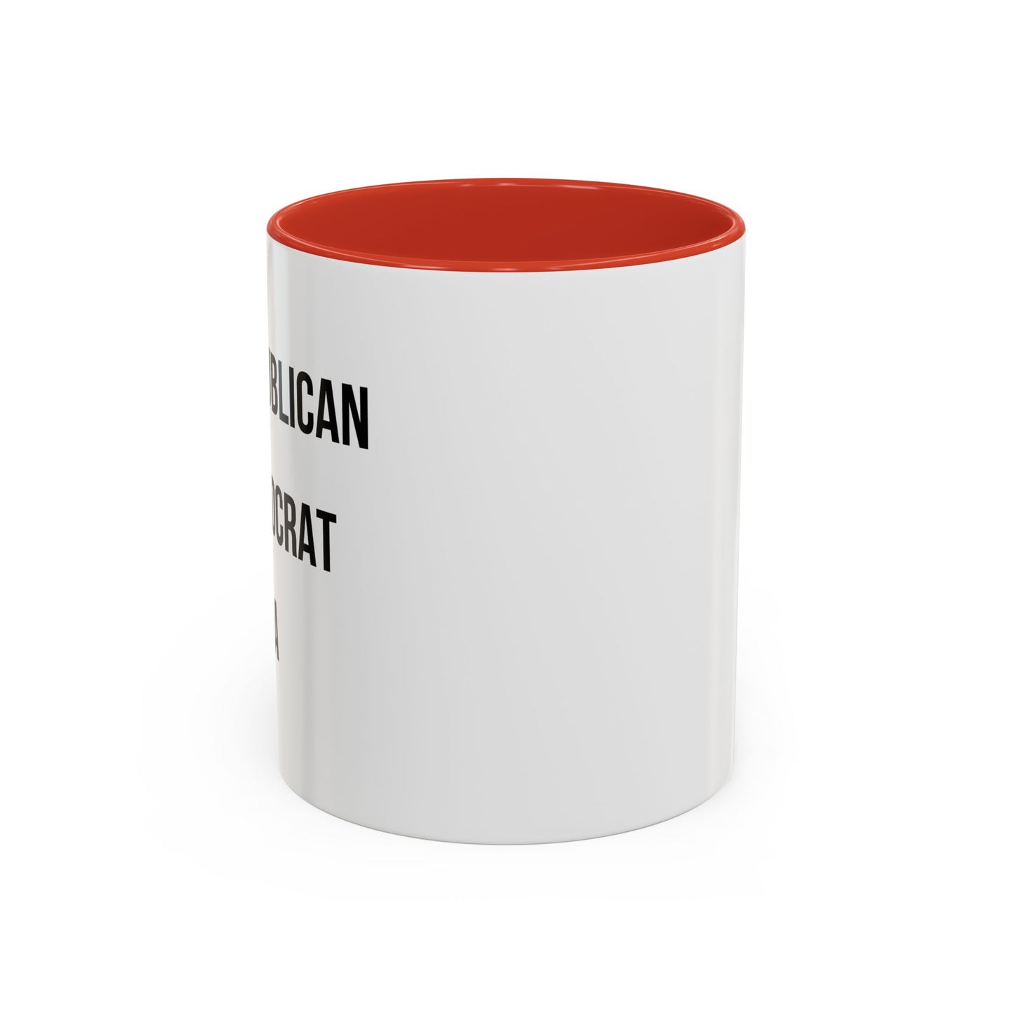 REPUBLICAN, DEMOCRATE, PIZZA Accent BiColor Funny Sarcastic Mug