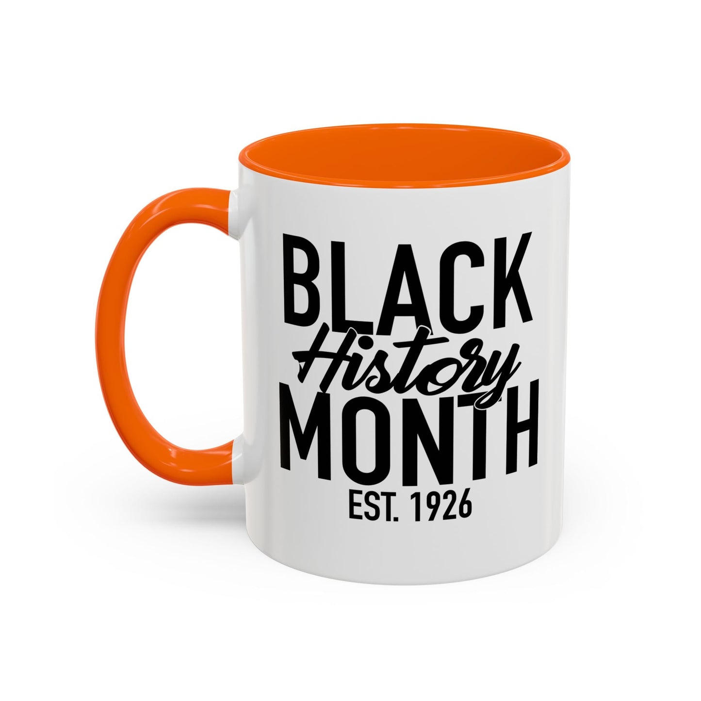 BLACK HISTORY MONTH Accent BiColor Funny Sarcastic Mug