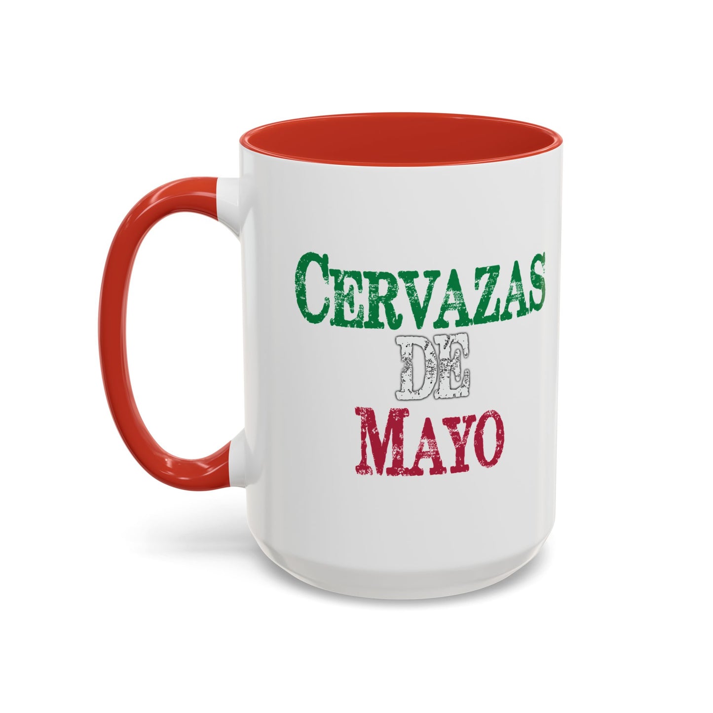 CERVAZAS DE MAYO Accent BiColor Funny Sarcastic Mug