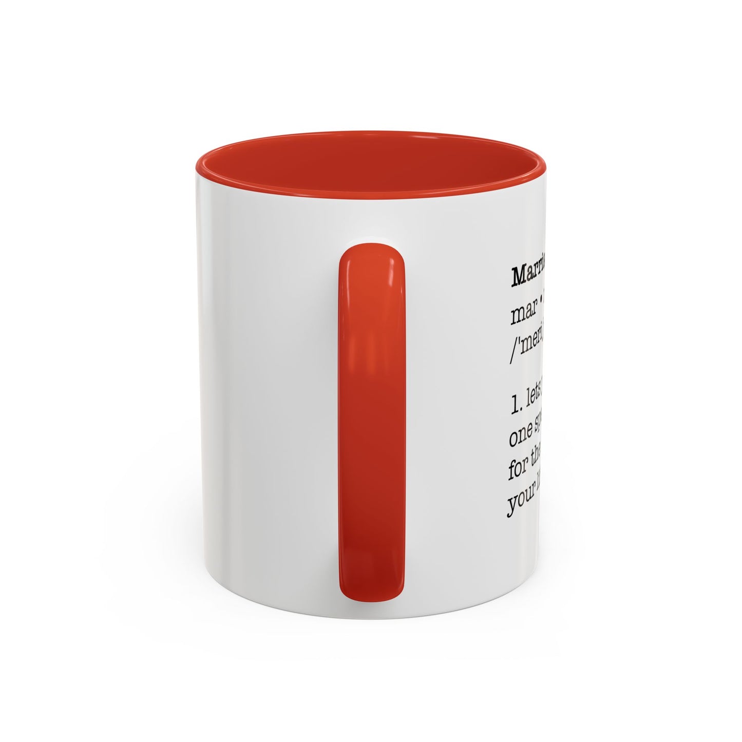 MARRIAGE DEFINISTION Accent BiColor Funny Sarcastic Mug