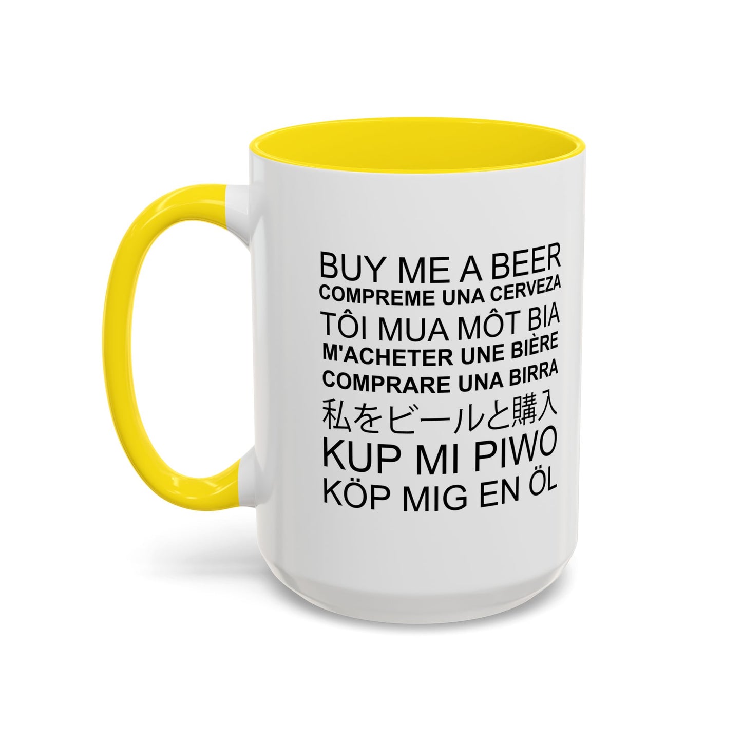 BUY ME A BEER Accent BiColor Funny Sarcastic Mug