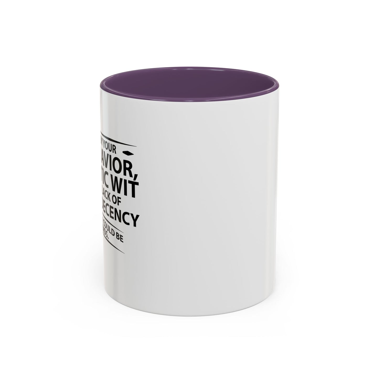 COULD BECOME BEST FRIENDS Accent BiColor Funny Sarcastic Mug