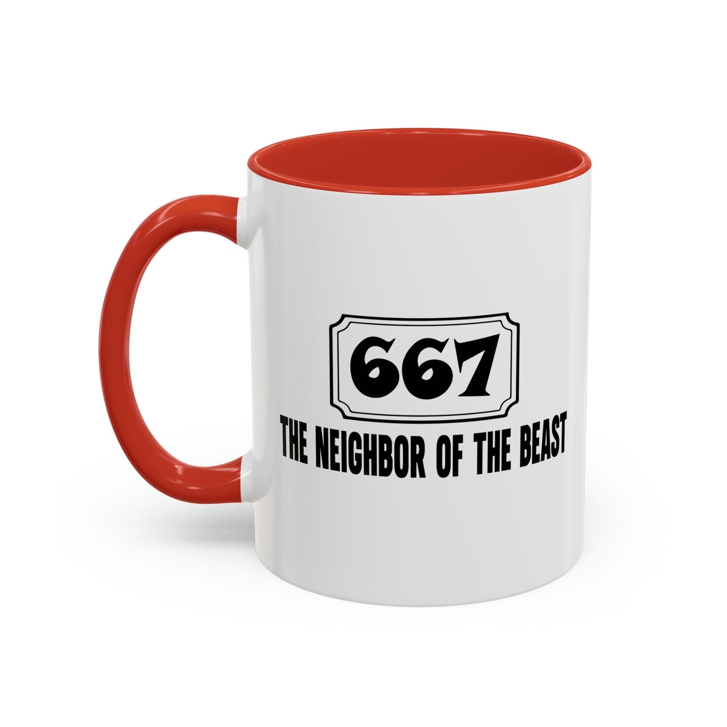 THE NEIGHBOR OF THE BEAST Accent BiColor Funny Sarcastic Mug